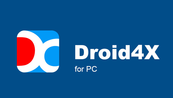 Giả lập Droid4x trên PC