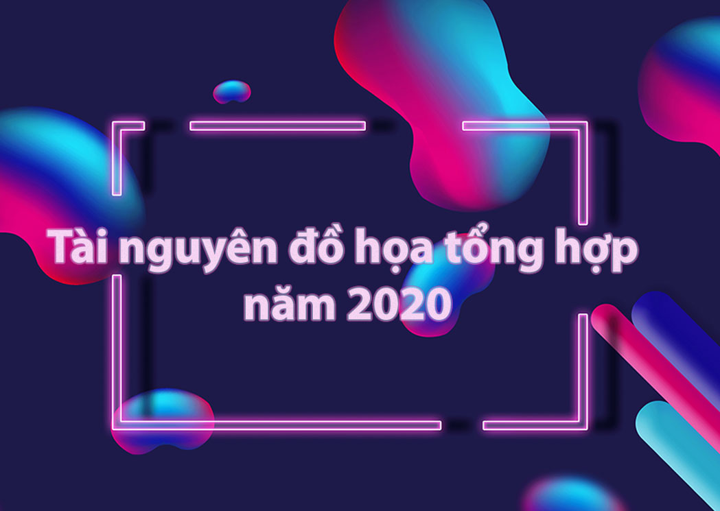 Kho đồ họa tổng hợp của năm 2020